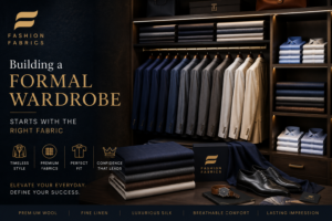 Premium Formal Fabrics for Men's Office & Business Wear in Bangalore, Karnataka 3 Building a formal wardrobe with men's wear in Bangalore | The Fashion Fabric